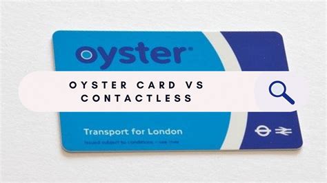 contactless card vs oyster card|is oyster card worth it.